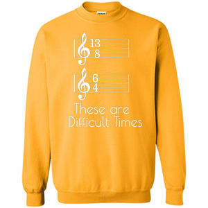 These are Difficult Times Funny Parody Pun T-shirt for Musicians