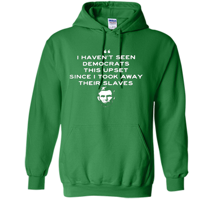 Political T-shirt I Haven't Seen Democrats T-shirt Irish Green