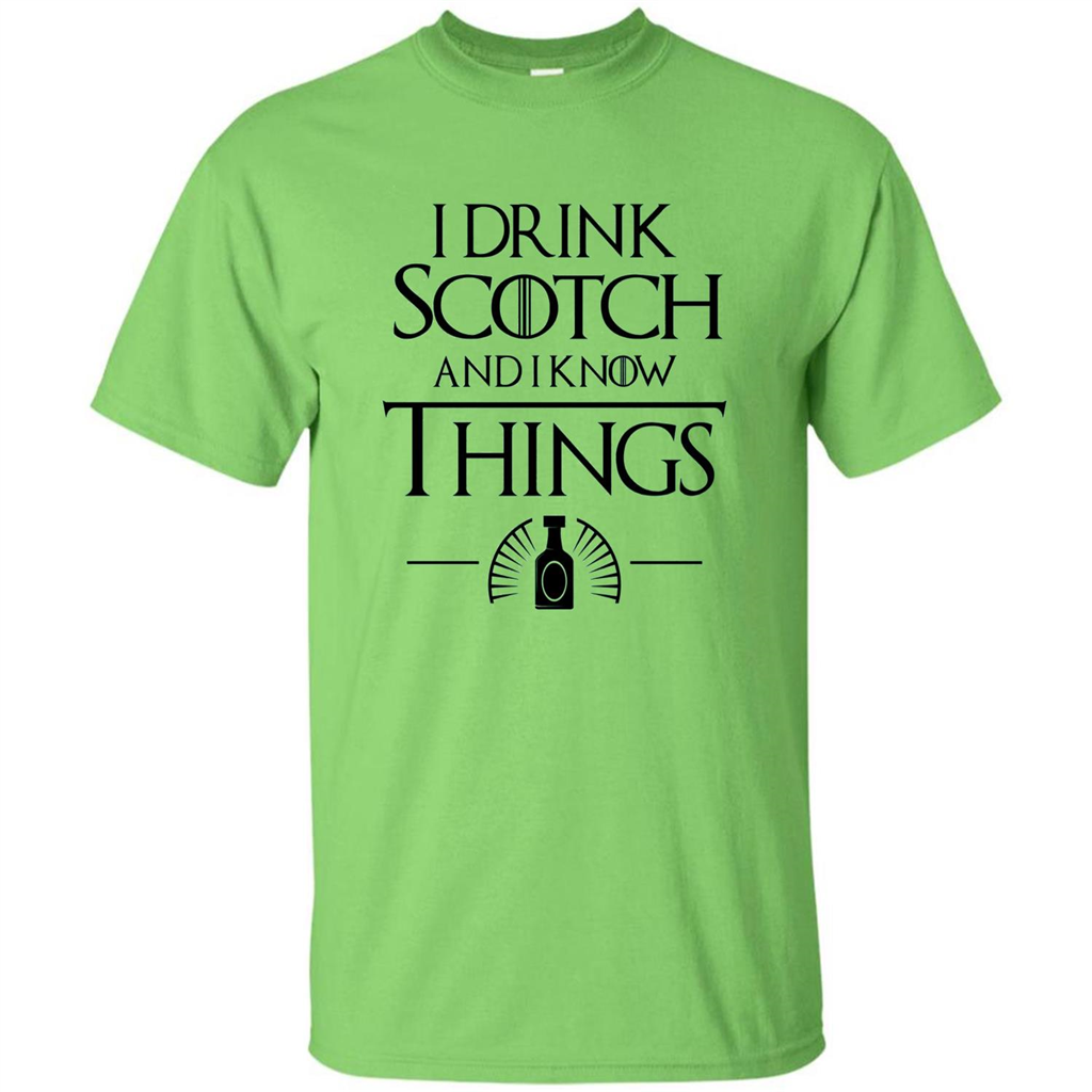 I Drink Scotch and I Know Things T-shirt Lime