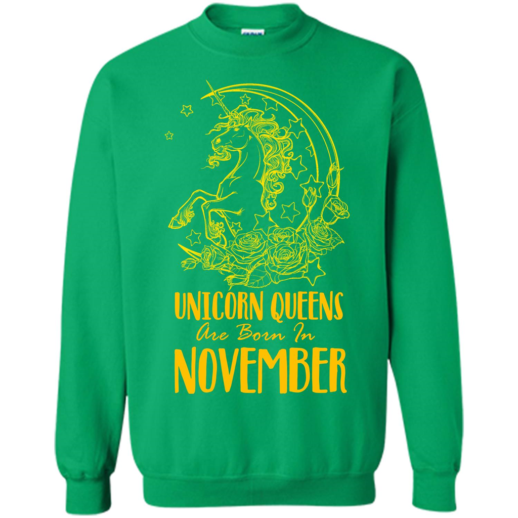 November Unicorn T-shirt Unicorn Queens Are Born In November Irish Green