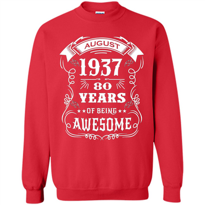 Born in August 1937 80 years of being awesome T-Shirt