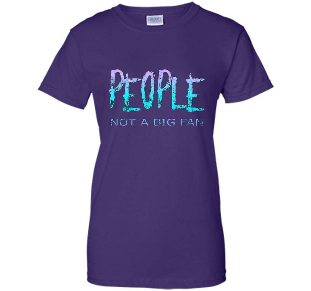 People Not A Big Fan T-shirt Purple