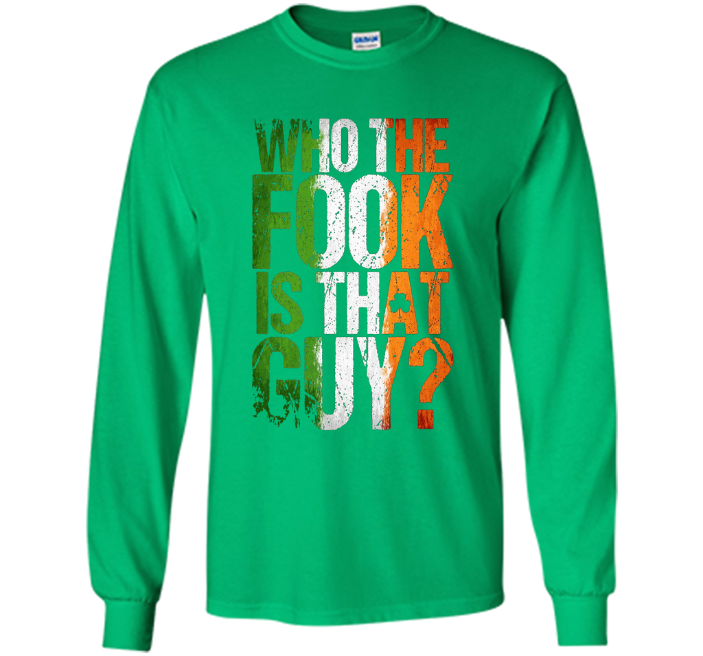 Boxing T-shirt Who The Fook Is That Guy Irish Green