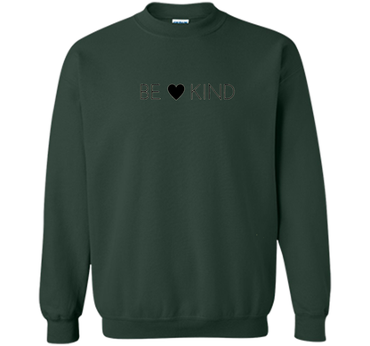 BE KIND positive message t-shirt for men, women and youth cool shirt Forest Green