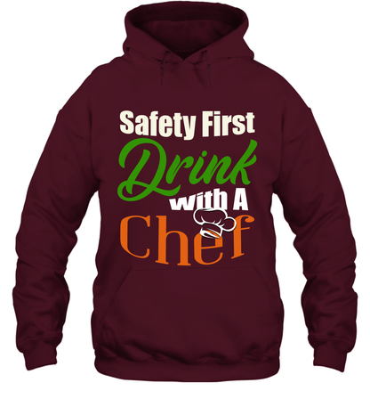 Safety First Drink With A Chef Saint Patricks Day Shirt Hoodie Maroon