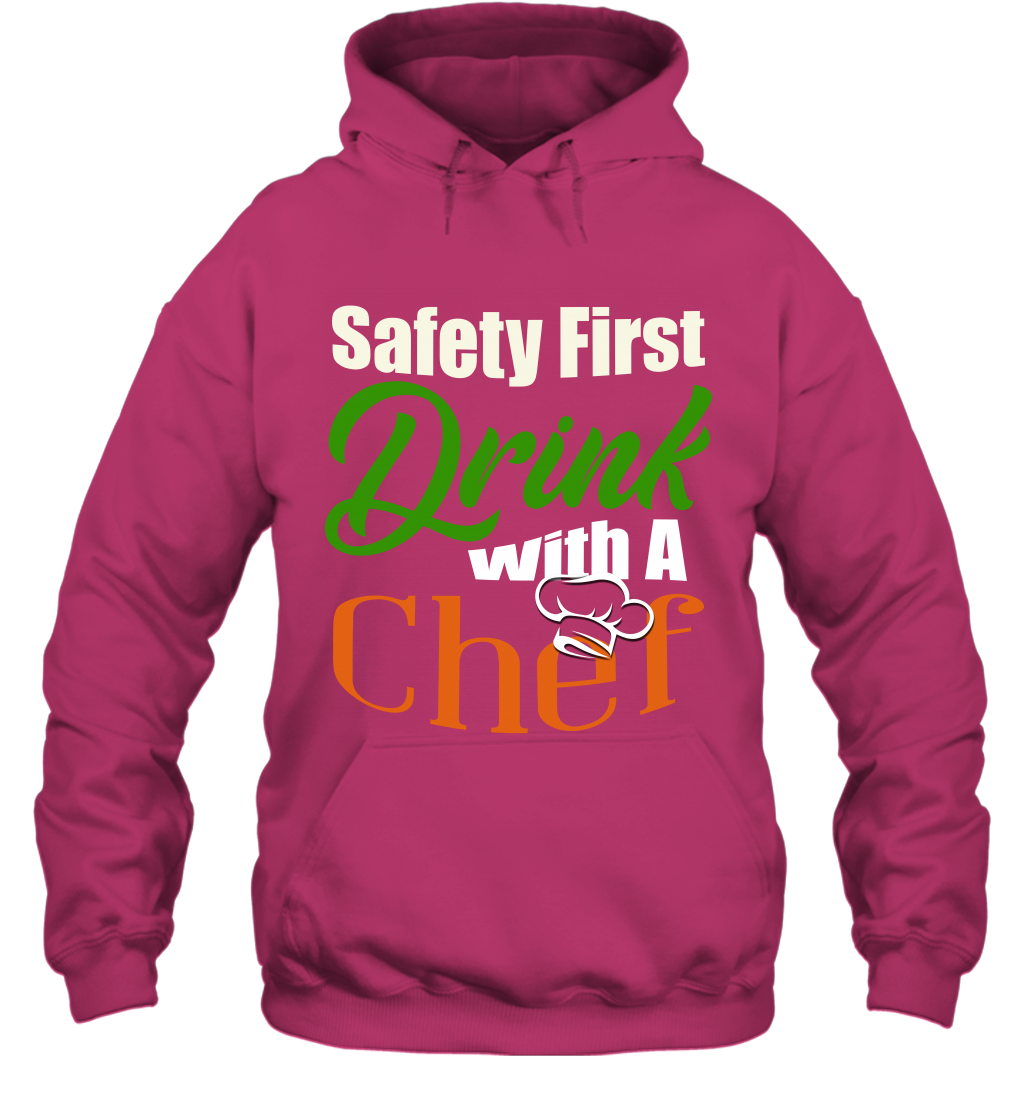 Safety First Drink With A Chef Saint Patricks Day Shirt Hoodie Heliconia