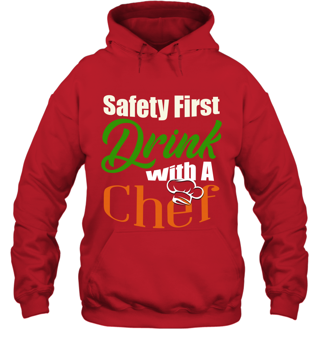 Safety First Drink With A Chef Saint Patricks Day Shirt Hoodie Red