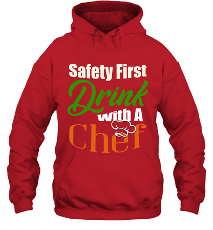 Safety First Drink With A Chef Saint Patricks Day Shirt Hoodie Red