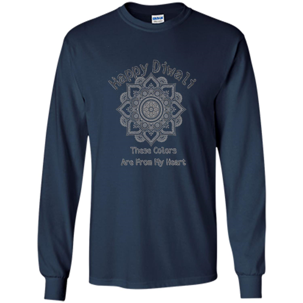 Happy Diwali These Colors Are From My Heart T-shirt Navy