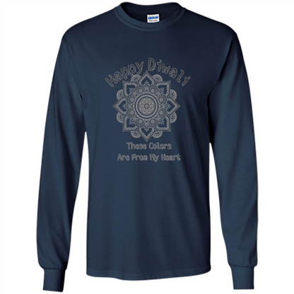 Happy Diwali These Colors Are From My Heart T-shirt Navy