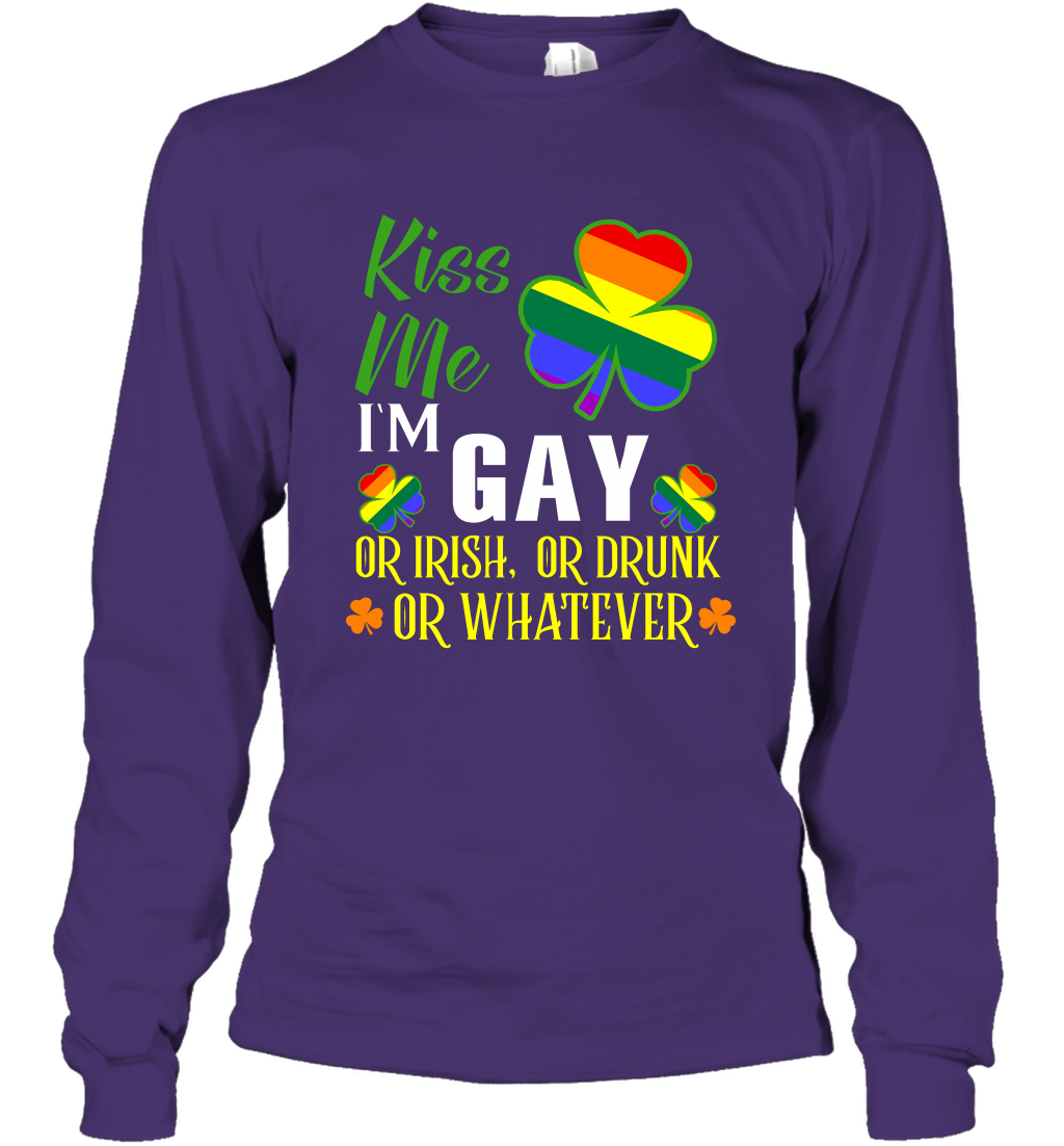 Kiss Me I'm Gay Or Irish Or Drunk Or Whatever Lgbt Shirt Long Sleeve T-Shirt Purple