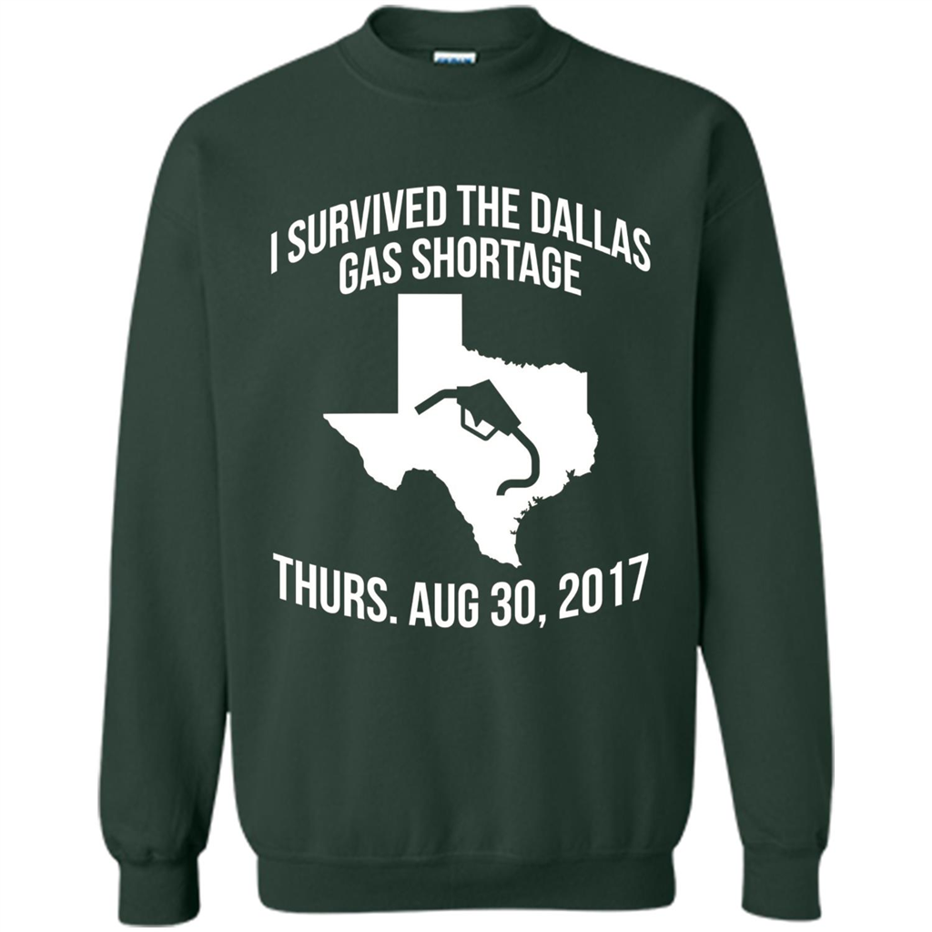 I Survived The Dallas Gas Shortage Thurs. Aug 30, 2017 T-shirt Forest Green