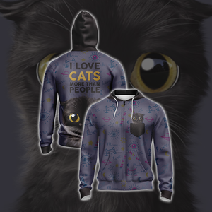 I Love Cats More Than People Unisex Zip Up Hoodie Jacket