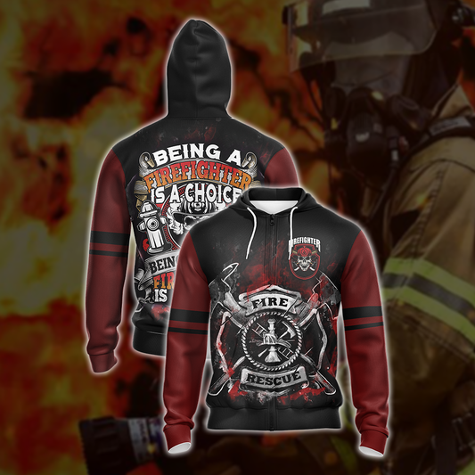 Being A Firefighter Is A Choice Being A Retried Firefighter Is An Honor Unisex Zip Up Hoodie 4XL