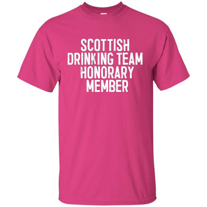 Scottish Drinking Team Honorary Member T-Shirt Heliconia