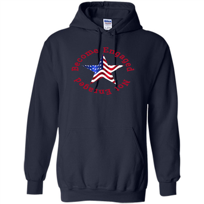 American T-shirt Become Engaged Not Enraged Navy